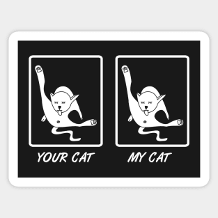 Your Rude Cat My Rude Cat Sticker